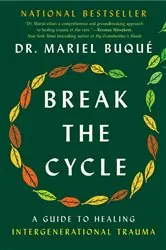 Book cover of Break the Cycle by Mariel Buqué