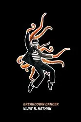 Book cover of Breakdown Dancer by Nathan, Vijay , R.