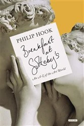 Book cover of Breakfast at Sotheby's by Philip Hook