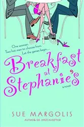 Book cover of Breakfast at Stephanie's by Sue Margolis