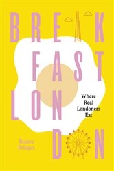 Book cover of Breakfast London by Bianca Bridges