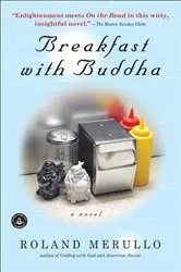 Book cover of Breakfast with Buddha by Unknown