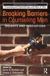Book cover of Breaking Barriers in Counseling Men by Aaron B. Rochlen