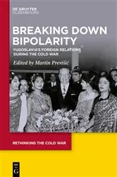 Book cover of Breaking Down Bipolarity by Martin Previšić