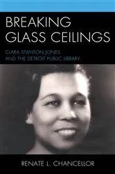 Book cover of Breaking Glass Ceilings by Renate L. Chancellor