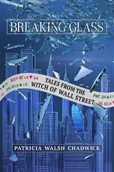 Book cover of Breaking Glass by Patricia Walsh Chadwick