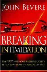 Book cover of Breaking Intimidation by John Bevere