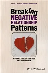 Book cover of Breaking Negative Relationship Patterns by Bruce A. Stevens