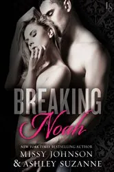 Book cover of Breaking Noah by Missy Johnson
