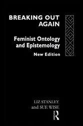 Book cover of Breaking Out Again (2nd ed.) by Liz Stanley