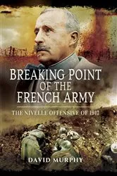 Book cover of Breaking Point of the French Army by David Murphy