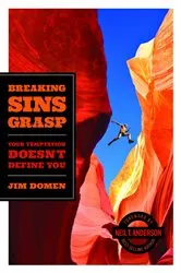 Book cover of BREAKING SIN'S GRASP by Jim Domen