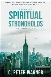 Book cover of Breaking Spiritual Strongholds in Your City by Unknown