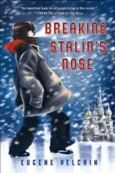 Book cover of Breaking Stalin's Nose by Eugene Yelchin