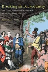 Book cover of Breaking The Backcountry by Matthew C. Ward