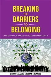 Book cover of Breaking the Barriers to Belonging by Pascal Losambe