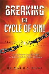 Book cover of Breaking the Cycle of Sin by Rev. Mario A Bruni