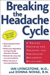 Book cover of Breaking the Headache Cycle by Unknown