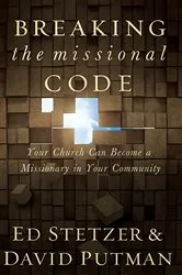 Book cover of Breaking the Missional Code by Ed Stetzer
