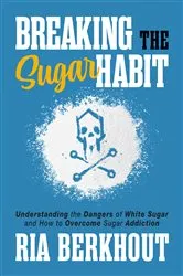 Book cover of Breaking the Sugar Habit by Unknown