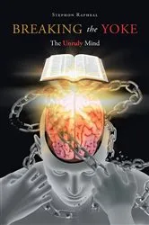 Book cover of Breaking the Yoke by Stephon Rapheal