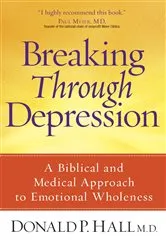 Book cover of Breaking Through Depression by Philip William Gold