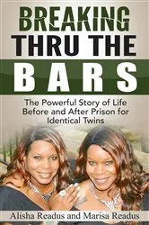 Book cover of Breaking Thru The Bars by Marisa Readus
