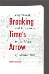 Book cover of Breaking Time's Arrow by Matthew McDonald