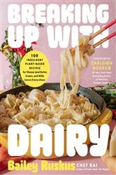 Book cover of Breaking Up with Dairy by Bailey Ruskus