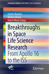 Book cover of Breakthroughs in Space Life Science Research by Günter Ruyters