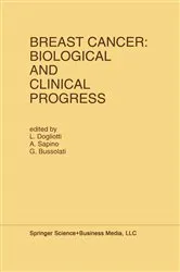 Book cover of Breast Cancer: Biological and Clinical Progress by L. Dogliotti