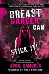 Book cover of Breast Cancer Can Stick It! by April Samuels