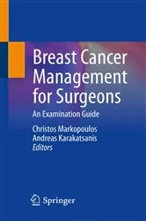 Book cover of Breast Cancer Management for Surgeons by Christos Markopoulos