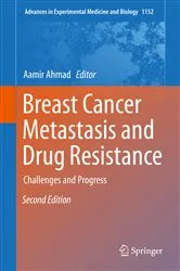 Book cover of Breast Cancer Metastasis and Drug Resistance (2nd ed.) by Aamir Ahmad