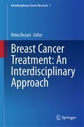 Book cover of Breast Cancer Treatment: An Interdisciplinary Approach by Nima Rezaei