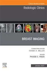 Book cover of Breast Imaging, An Issue of Radiologic Clinics of North America, E-Book by Phoebe Freer