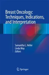 Book cover of Breast Oncology: Techniques, Indications, and Interpretation by Samantha L. Heller