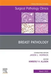 Book cover of Breast Pathology, An Issue of Surgical Pathology Clinics, E-Book by Kimberly H. Allison MD