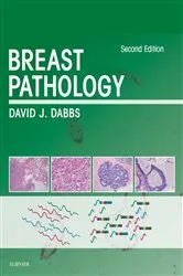Book cover of Breast Pathology E-Book (2nd ed.) by David J Dabbs MD