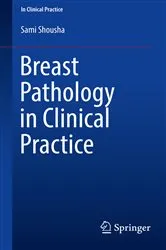 Book cover of Breast Pathology in Clinical Practice by Unknown