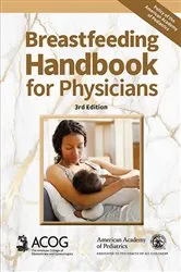 Book cover of Breastfeeding Handbook for Physicians (3rd ed.) by American Academy of Pediatrics