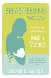 Book cover of Breastfeeding Made Easy by Unknown