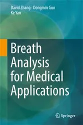 Book cover of Breath Analysis for Medical Applications by David Zhang
