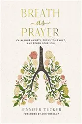 Book cover of Breath as Prayer by Jennifer Tucker