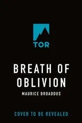Book cover of Breath of Oblivion by Maurice Broaddus