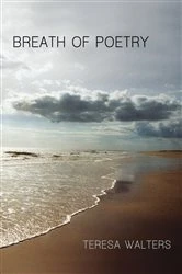 Book cover of Breath of Poetry by Teresa Walters