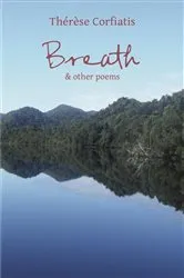 Book cover of Breath & other poems by Thérèse Corfiatis