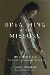 Book cover of Breathing with Missoku by Akikazu Nakamura