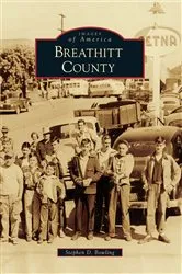 Book cover of Breathitt County by Bowling, M.A., Stephen D.