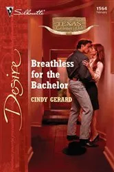 Book cover of Breathless for the Bachelor by Cindy Gerard